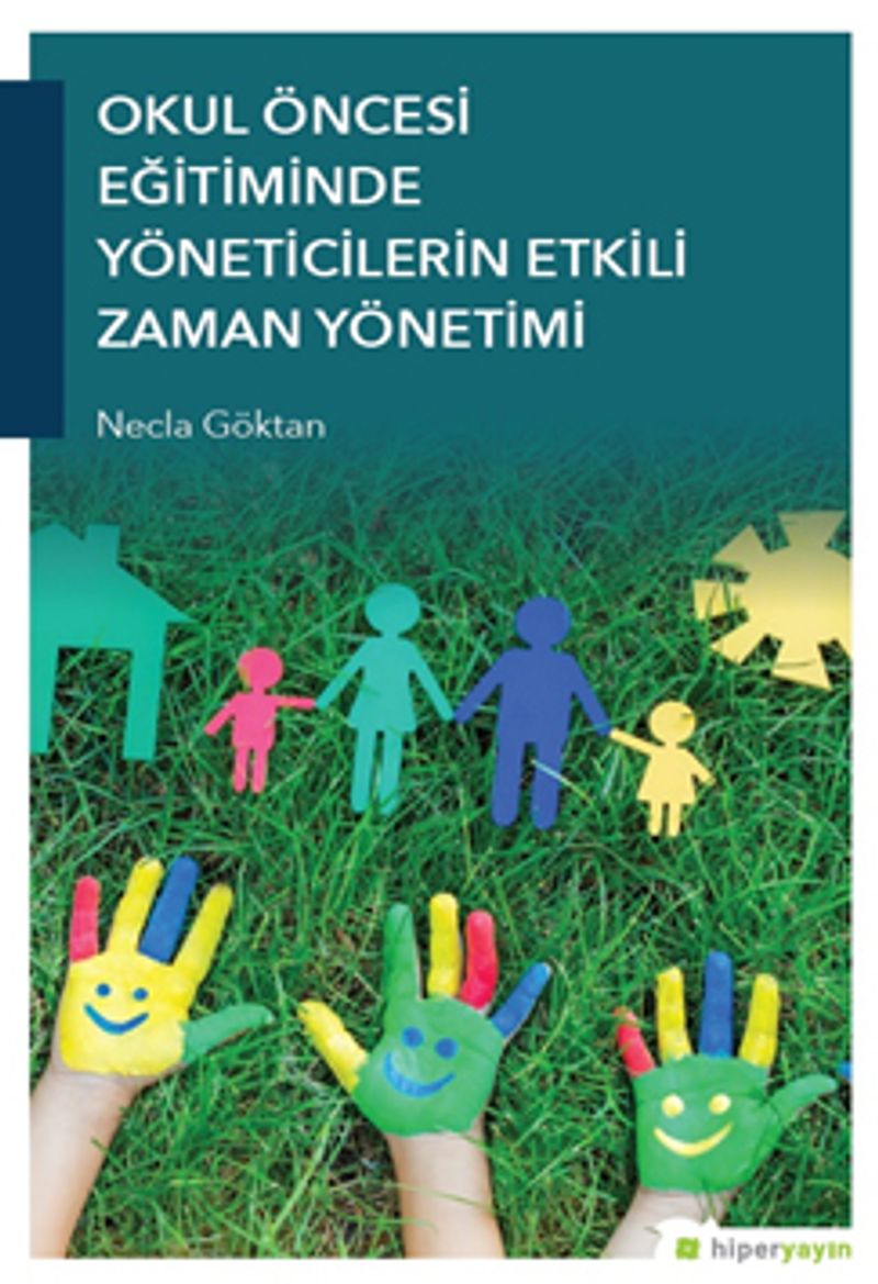 Okul Öncesi Eğitiminde Yöneticilerin Etkili Zaman Yönetimi kitap kapağı