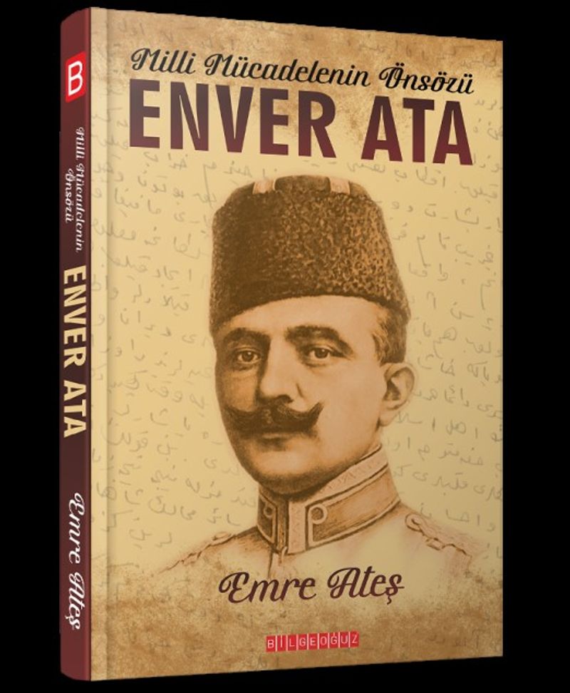 Milli Mücadelenin Önsözü Enver Ata kitap kapağı