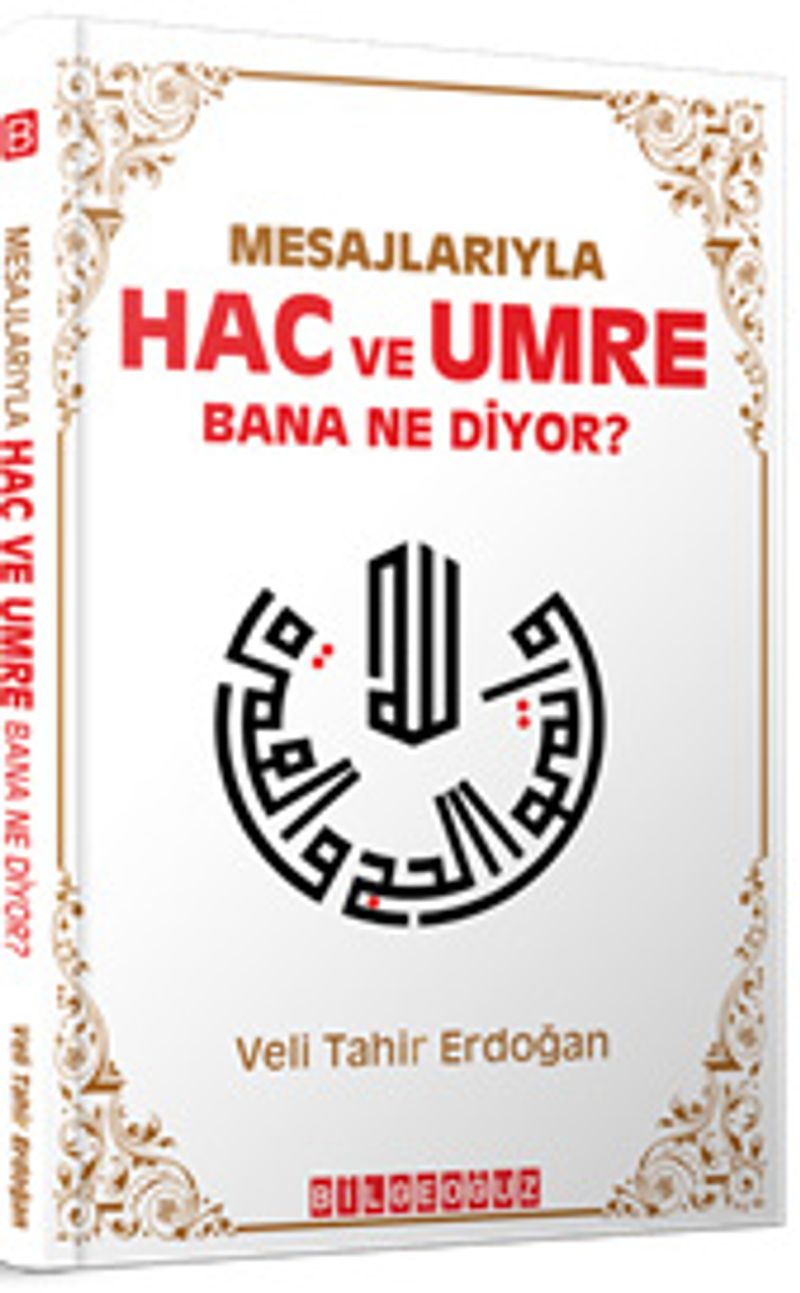 Mesajlarıyla Hac ve Umre Bana Ne Diyor? kitap kapağı