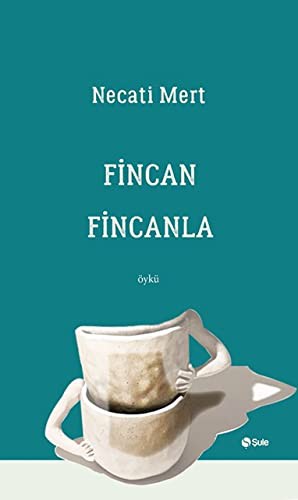 Fincan Fincanla kitap kapağı