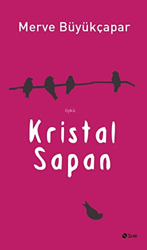 Kristal Sapan kitap kapağı