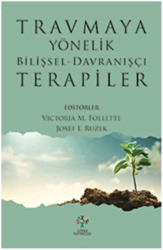 Travmaya Yönelik Bilişsel-Davranışçı Terapiler kitap kapağı