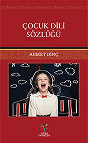 Çocuk Dili Sözlüğü kitap kapağı