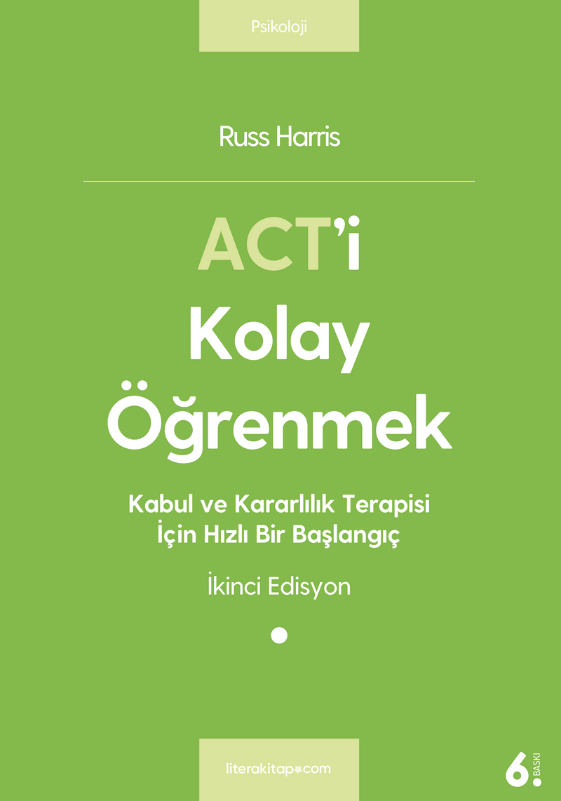 Act'i Kolay Öğrenmek Kabul ve Kararlılık Terapisi İçin Hızlı Bir Başlangıç kitap kapağı