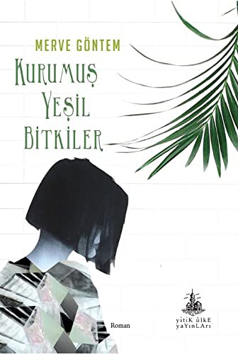 Kurumuş Yeşil Bitkiler kitap kapağı