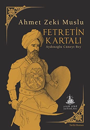 Fetretin Kartalı & Aydınoğlu Cüneyt Bey kitap kapağı
