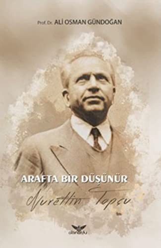 Arafta Bir Düşünür Nurettin Topçu kitap kapağı