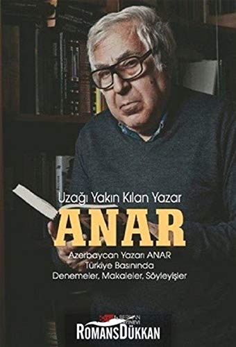 Anar & Uzağı Yakın Kılan Yazar kitap kapağı