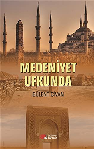 Medeniyet Ufkunda kitap kapağı