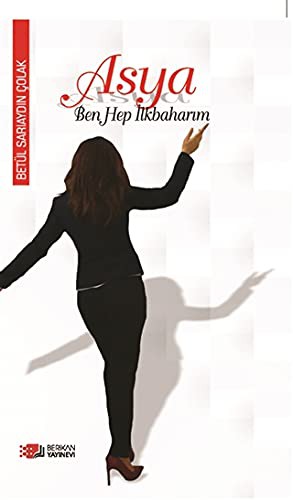 Asya Ben Hep İlk Baharım kitap kapağı
