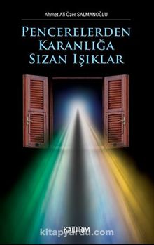 Pencerelerden Karanlığa  Sızan Işıklar kitap kapağı