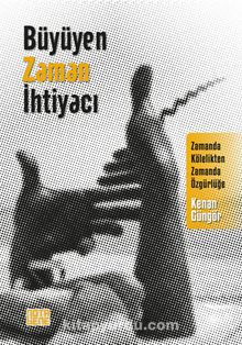 Büyüyen Zaman İhtiyacı kitap kapağı