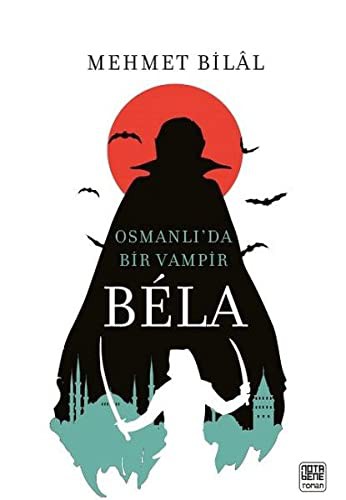 Bela & Osmanlı’da Bir Vampir kitap kapağı