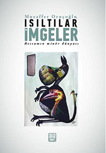 Işıltılar İmgeler & Ressamın Minör Dünyası kitap kapağı