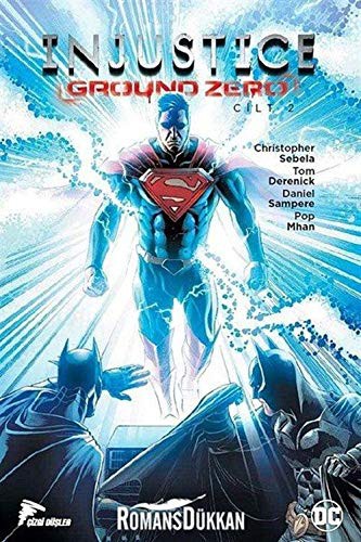 Injustice Ground Zero Cilt 2 kitap kapağı