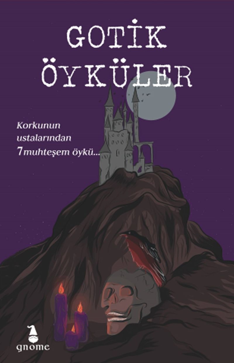 Gotik Öyküler Korkunun Ustalarından 7 Muhteşem Öykü kitap kapağı