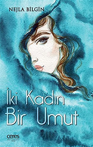 İki Kadın Bir Umut kitap kapağı