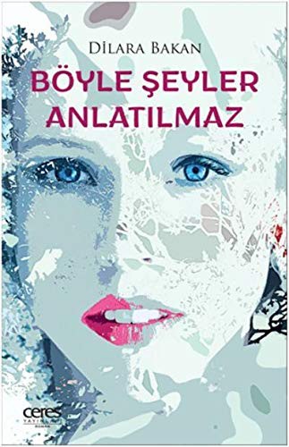Böyle Şeyler Anlatılmaz kitap kapağı