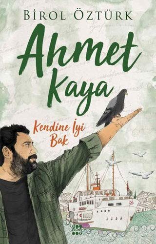 Ahmet Kaya - Kendine İyi Bak kitap kapağı