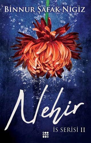 Nehir / İs Serisi 2 kitap kapağı