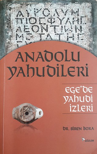 Anadolu Yahudileri Ege'de Yahudi İzleri kitap kapağı