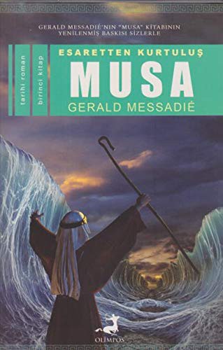 Esaretten Kurtuluş Musa (1. Kitap) kitap kapağı