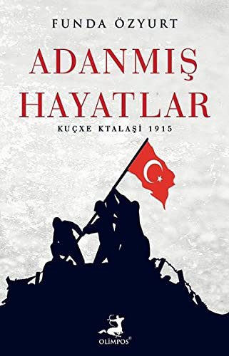 Adanmış Hayatlar & Kuçxe Ktalaşi 1915 kitap kapağı