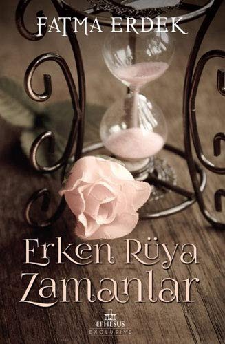 Erken Rüya Zamanlar (Karton Kapak) kitap kapağı