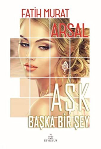 Aşk Başka Bir Şey (Ciltli) kitap kapağı