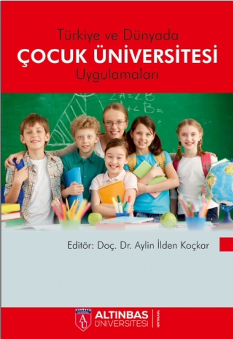 Türkiye ve Dünya'da Çocuk Üniversitesi Uygulamaları kitap kapağı