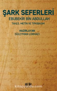 Şark Seferleri & Tahlil-Metin-Tıpkıbasım kitap kapağı