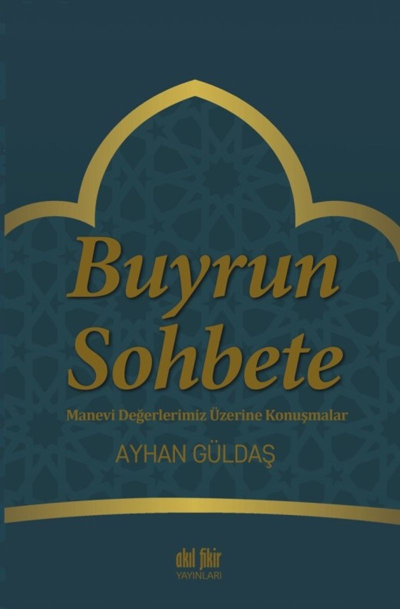 Buyrun Sohbete Manevi Değerlerimiz Üzerine Konuşmalar kitap kapağı