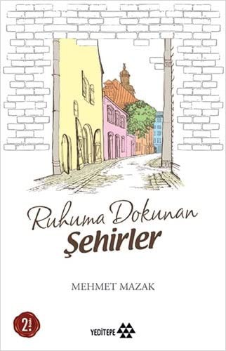 Ruhuma Dokunan Şehirler kitap kapağı