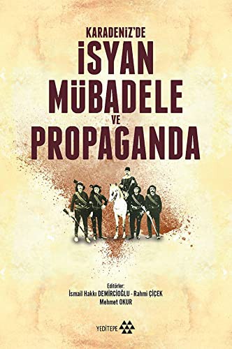Karadeniz'de İsyan Mübadele ve Propaganda kitap kapağı