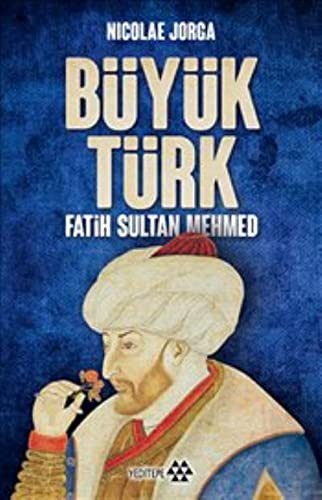 Büyük Türk Fatih Sultan Mehmed kitap kapağı