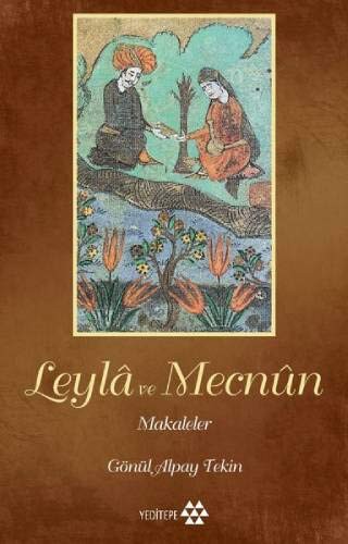 Leylâ ve Mecnûn Makaleler kitap kapağı