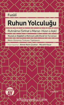 Fuzuli Ruhun Yolculuğu Ruhname (Sıhhat ü Maraz-Hüsn ü Aşk) kitap kapağı