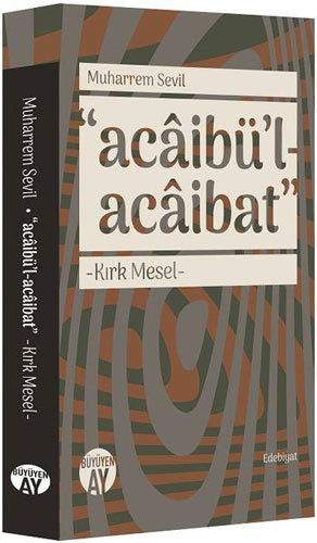 Acaibü’l-Acaibat Kırk Mesel kitap kapağı