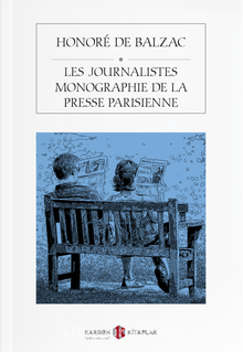 Les Journalistes Monographie De La Presse Parisienne kitap kapağı