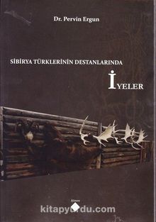 Sibirya Türklerinin Destanlarında İyeler kitap kapağı