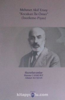 Mehmet Akif Ersoy / Kocakarı ile Ömer (İnceleme – Piyes) kitap kapağı