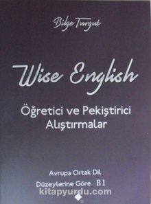 Wise English / Öğretisi ve Pekiştirici Alıştırmalar kitap kapağı