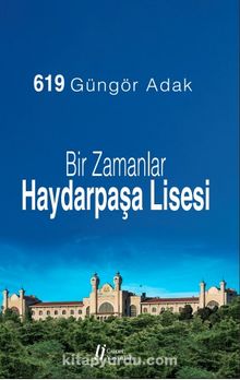 Bir Zamanlar Haydarpaşa Lisesi kitap kapağı