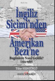 İngiliz Sicimi’nden Amerikan Bezi’ne & Bugünlere Nasıl Geldik? (1914-1980) kitap kapağı