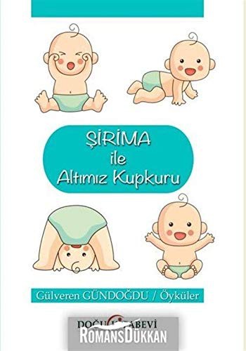 Şirima İle Altımız Kupkuru kitap kapağı