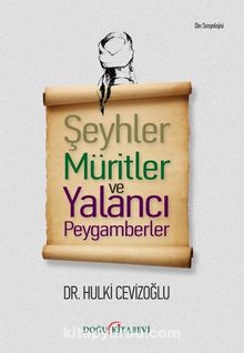 Şeyhler Müritler ve Yalancı Peygamberler kitap kapağı