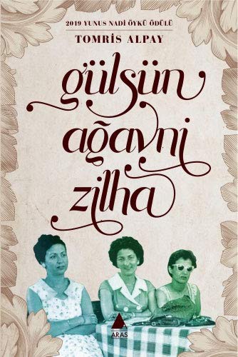 Gülsün, Ağavni, Zilha kitap kapağı