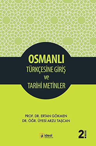 Osmanlı Türkçesine Giriş ve Tarihi Metinler kitap kapağı