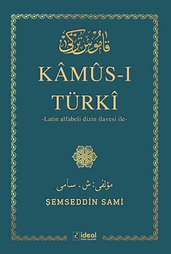 Kamus-ı Türki Latin Alfabeli Dizin İlavesi İle kitap kapağı