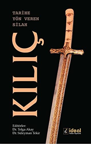 Tarihe Yön Veren Silah Kılıç kitap kapağı